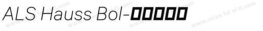 ALS Hauss Bol字体转换